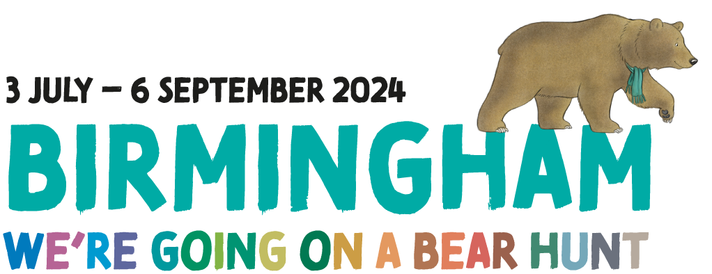 Birmingham: We're going on a bear hunt. 3 July – 6 September 2024